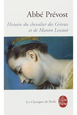 Histoire du chevalier des Grieux et de Manon Lescaut
